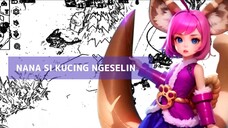 gameplay nana si kucing ngeselin ๐๐