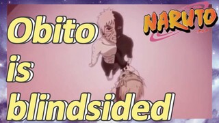 Obito is blindsided