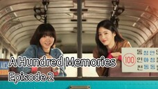 A Hundred Memories | Episode 2 | EngSub