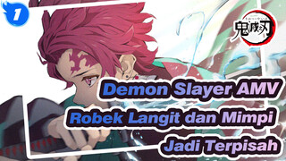 [Demon Slayer ]Arc Kenangan -- Robek Langit dan Mimpi Jadi Terpisah!!!_1