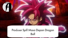 (Berita Anime) Produser Spill Masa Depan Dragon BalI