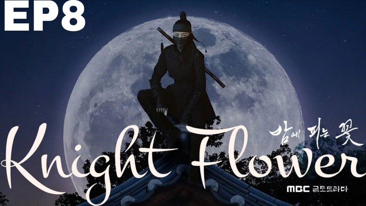 Knight Flower [Korean Drama] in Urdu Hindi Dubbed – EP8