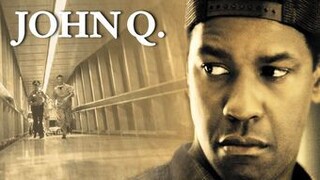 John Q (2002)