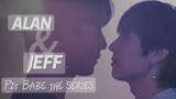 Deleted Scene by Alan and Jeff Pit Babe The Series #blseries #pitbabe #bl #blkiss #pitbabetheseries