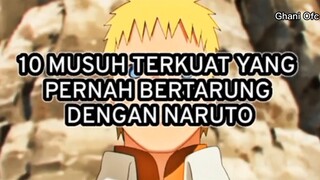 10 MUSUH TERKUAT BETARUNG DENGAN NARUTO!!! WAJIB TONTON!!!