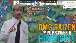 LAKAS NG NEW CORE NG OMEGA : OMG RAIZEN MPL PH WEEK 6  HIGHLIGHTS.