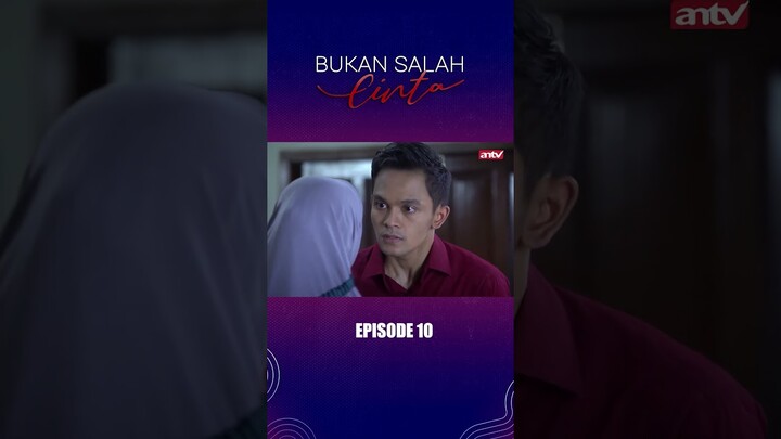 Al Lagi Di Cari Sama Polisi I Bukan Salah Cinta Eps10 #antv #shorts #antvofficial