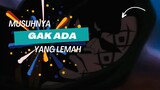 MUSUHNYA GAK ADA YANG LEMAH - ONE PIECE AMV