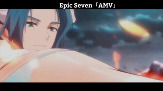 Epic Seven「AMV」Hay Lắm Nè