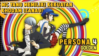 MC CUPU DI BERIKAN KHODAM JADI OVER POWER | Persona 4 Golden The Animation