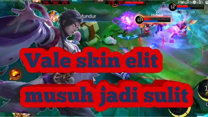 Vale skin elit mau menang kok sulit