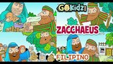 "ZACCHAEUS"  Filipino Version | Bible Story | Kid Story | Sunday school | Story | Tagalog