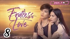 Title: Endless Love | Tagalog dubbed (episode 8)