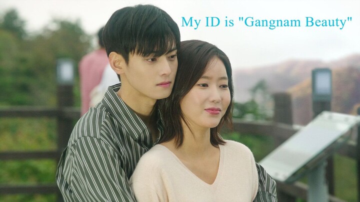 My ID is "Gangnam Beauty" ep 14 (HD Eng Sub)