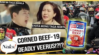 Naks! CORNED BEEF -19 DEADLY VEERUS?!