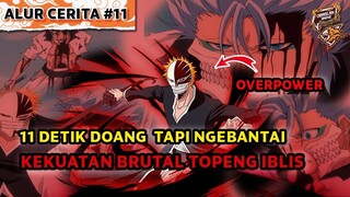 Hasil Latihan Mengendalikan Kekuatan Iblis Overpower   Alur Cerita Film anime Bleach Part 11