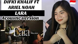 Difki Khalif - Lara (Acoustic) Feat. Ariel NOAH II FILIPINA REAKSI