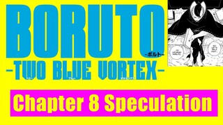 Boruto Two Blue Vortex Chapter 8 Speculation