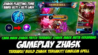 CARA MAIN ZHASK PATCH TERBARU + ZHASK HERO META SEKARANG❗BUILD ZHASK TERSAKIT 2024❗GAMEPLAY ZHASK