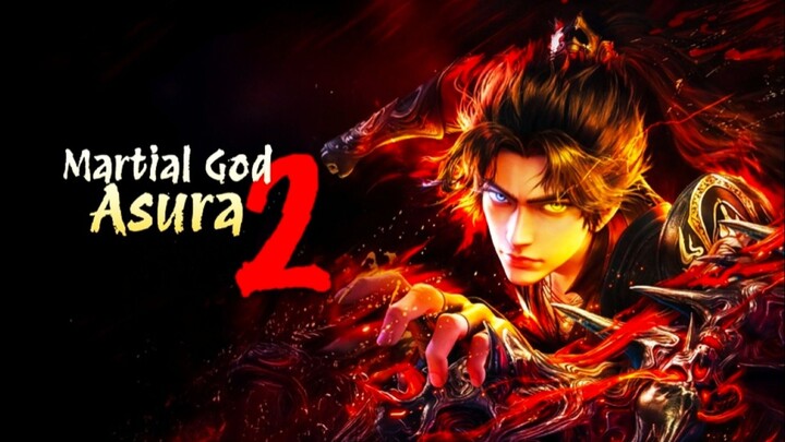 New | Martial God Asura Season 2 Episode 1 Subtitle Indonesia