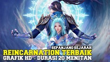 Donghua Reincarnation terbaik sepanjang sejarah 🔥🔥