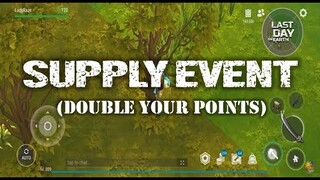 SEASON 23 | HOW TO DO "SUPPLY CARGO EVENT" | DOUBLE YOUR POINTS - Last Day On Earth: Survival