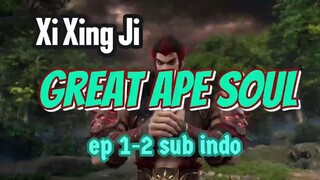 Great Ape Soul eps 1-2 sub indo