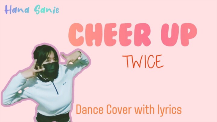 【Dance Cover】TWICE「Cheer Up」dance cover with lyrics [Rom/Idn] (short ver.)