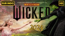 Wicked (2024) SUB INDO FULL HD