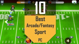 Best ARCADE/FANTASY SPORT Games | TOP10 Arcade Fantasy Sport Games for PC