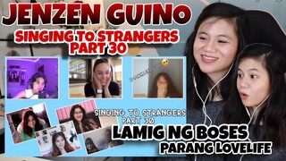 JENZEN GUINO I SINGING TO STRANGERS PART 30  I ANG SARAP PAKINGGAN I REACTION VIDEO