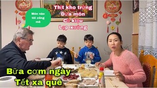 Bữa cơm gia đình ngày Tết/thịt kho trứng củ kiệu, dư món/Cuộc sống pháp/món ngon mỗi ngày/món Việt