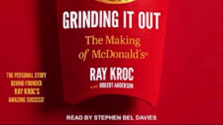 🌟 Chapter 4 of "Grinding It Out: The Making of McDonald’s" by Ray Kroc