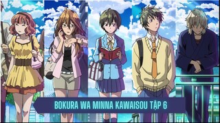 Bokura Wa Minna Kawaisou [ Tập 6 ] " Có lẽ nào "