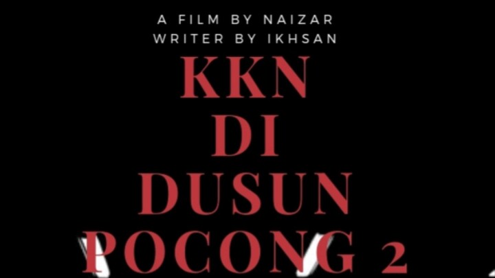 KKN DIDUSUN POCONG FILM LOKAL ASLI