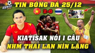 Nhận Định Sớm VN Vs Thái Lan,NHM Thái Cà Khịa, Kiatisak Nói 1 Câu Về ĐTVN Khiến Triệu Người Nín Lặng