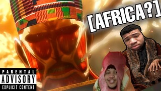 If ATTACK On TITAN Was AFRICAN w/ CJDaChamp & PhillyOnMars