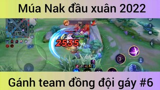 Múa Nak đầu xuân 2022 gánh team đồng đội #6