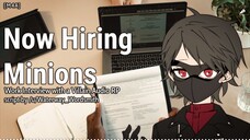 Now Hiring Minions [M4A] [Supervillain] [Interview] [Surprisingly Pleasant]