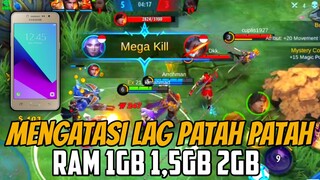 Cara Ampuh Mengatasi Lag Patah Patah Mobile Legend No Root Ram 1gb 1,5gb 2gb