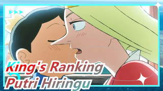 [King's Ranking] Gong-gongannya Lebih Buruk Daripada Gigitannya / Putri Hiringu Adalah Ibu Terbaik!!