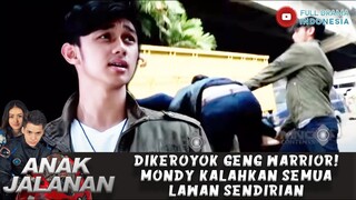 DIKEROYOK GENG WARRIOR! MONDY KALAHKAN SEMUA LAWAN SENDIRIAN - ANAK JALANAN