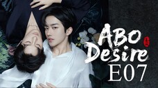 ABO.Desire.2025.E07