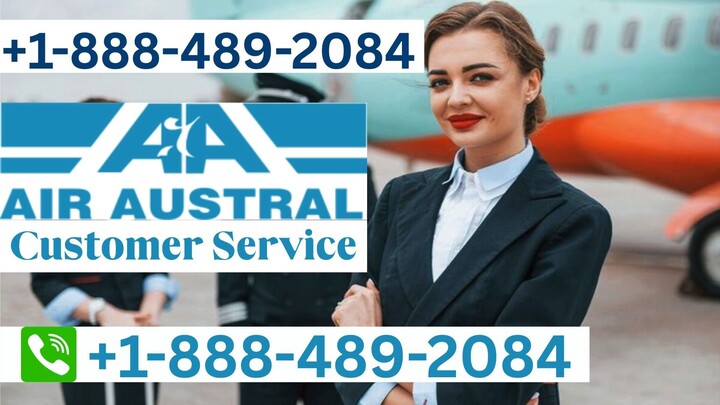 [Full™ {.{List}.} of Official ≋Air Austral®-CUSTOMER®-SERVICE™ (24/7 Live Person Support) A Complete