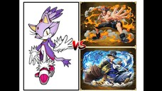 Blaze the Cat VS Portgas D.Ace & Sabo (Sonic the Hedgehog VS One Piece)