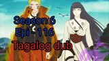 Episode 116 / Season 6 @ Naruto shippuden @ Tagalog dub