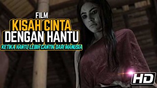 10 Film Tentang Kisah Cinta Antara Manusia Dan Hantu