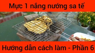 Mực 1 nắng nướng sa tế hướng dẫn cách làm #6
