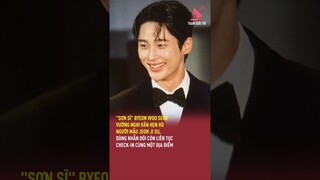 "Sơn Sĩ" Byeon Woo Seok vướng nghi vấn hẹn hò người mẫu Jeon Ji Su