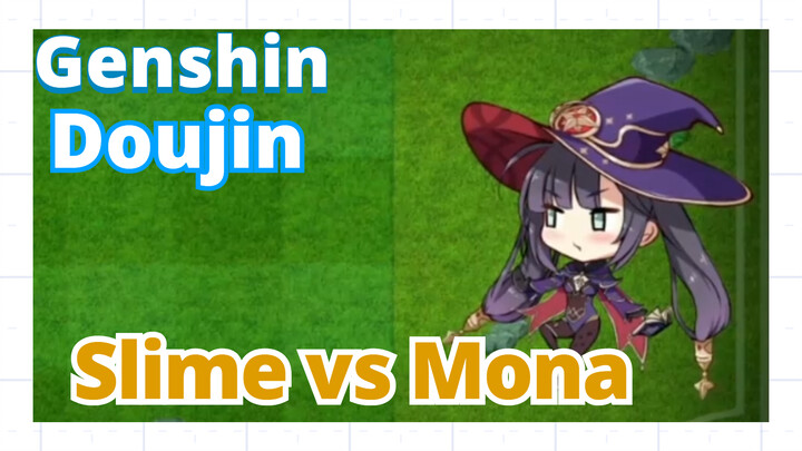[Genshin,  Doujin]Slime vs Mona